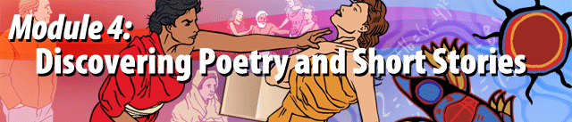 Module 4: A Thousand Voices—Discovering Poetry and Short Stories