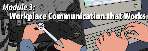 Module 3: Workplace Communication that Works