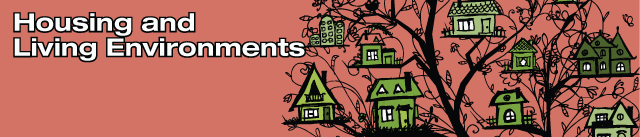 Housing and Living Environments