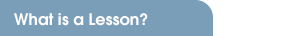 What is a Lesson?