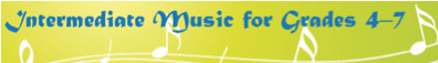 Intermediate Music for Grades 4-7 Course Companion Website