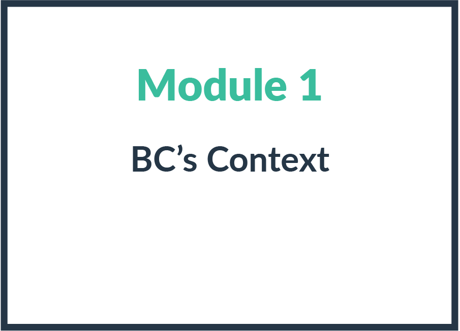 Module 1: BC's Context